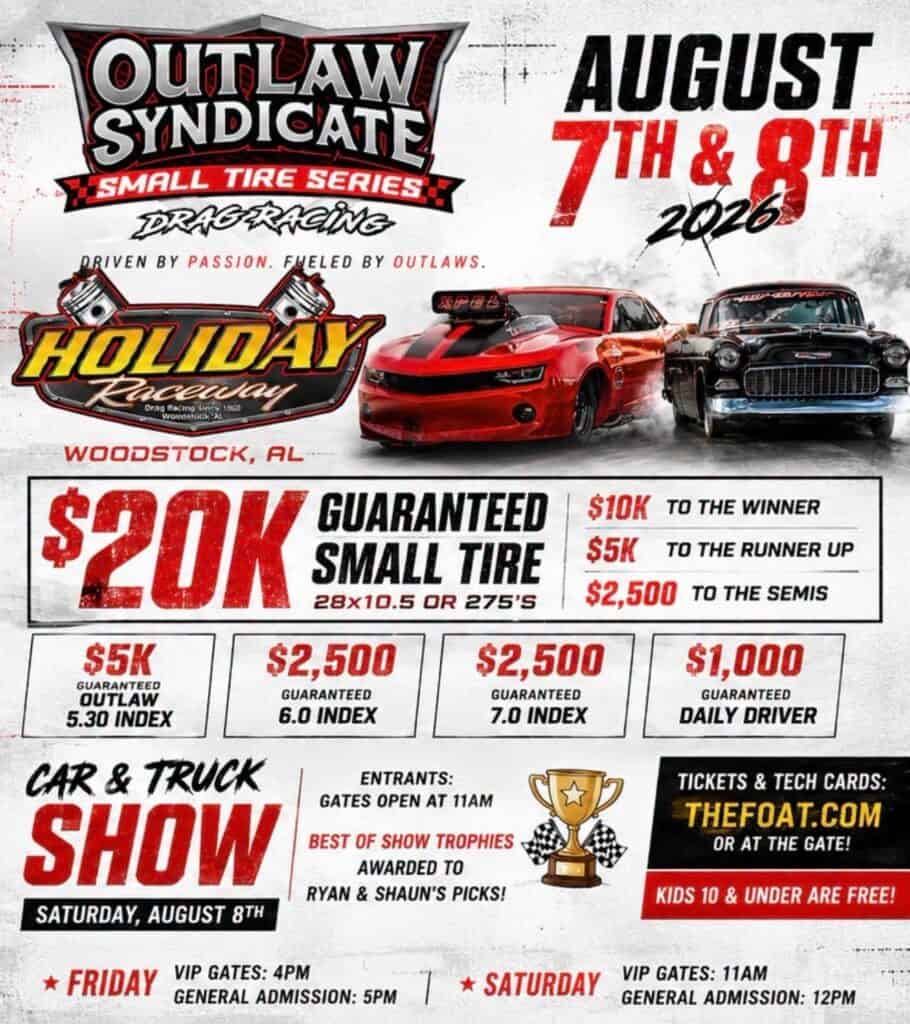 Outlaw Syndicate Small Tire Series Drag Racing event at Holiday Raceway in Woodstock, AL on August 7, 2026