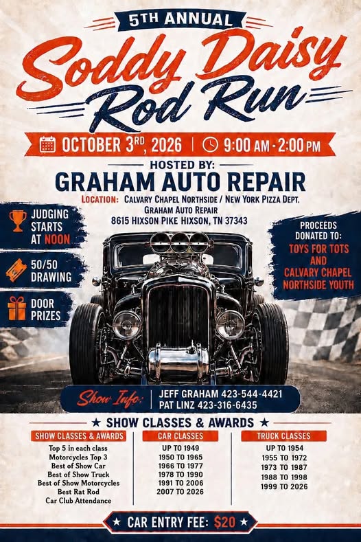 5th Annual Soddy Daisy Rod Run event at Calvary Chapel Northside / New York Pizza Dept. in Hixson, TN on October 3, 2026