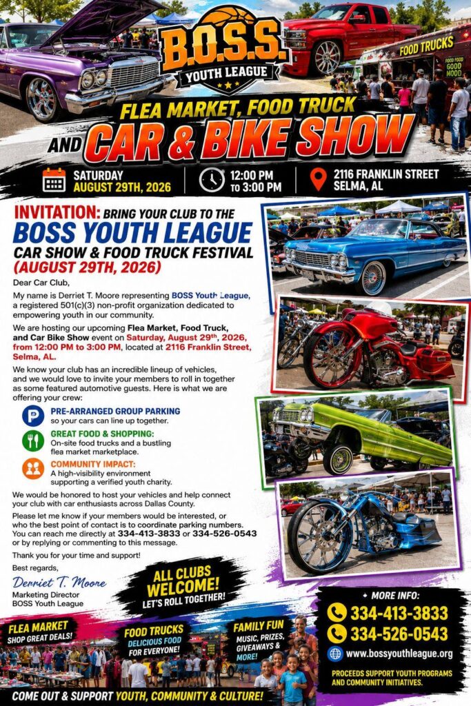 BOSS Youth League Flea Market, Food Truck and Car & Bike Show event at 2116 Franklin Street in Selma, AL on August 29, 2026