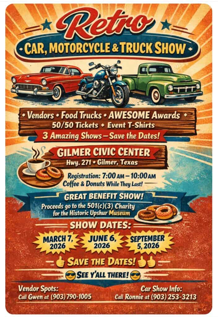 Historic Upshur Museum Car Show event at Gilmer Civic Center in Gilmer, TX on September 5, 2026