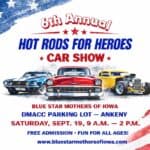 Hot Rods for Heroes Car Show at the DMACC Parking Lot car show in Ankeny, IA