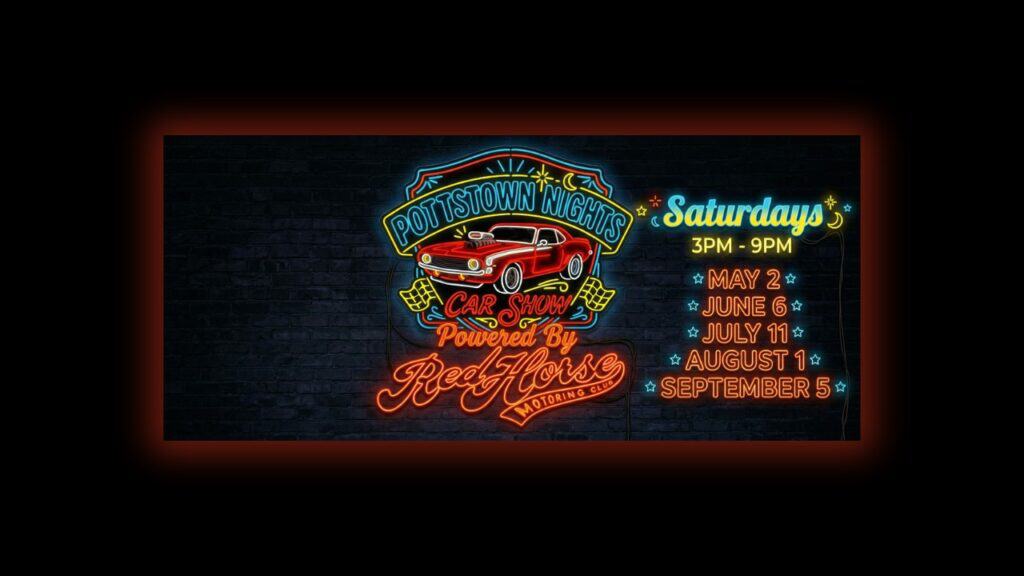 Pottstown Nights Car Show 2026 Season event at 846 E High St in Pottstown, PA on September 5, 2026