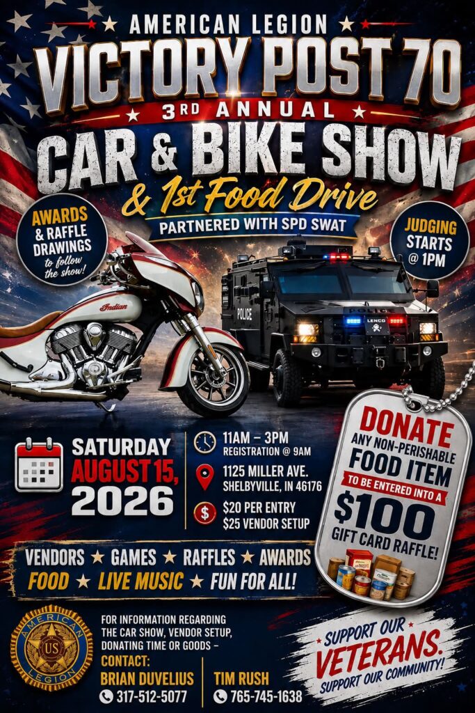 American Legion Victory Post 70 3rd Annual Car & Bike Show event at American Legion Victory Post 70 in Shelbyville, IN on August 15, 2026