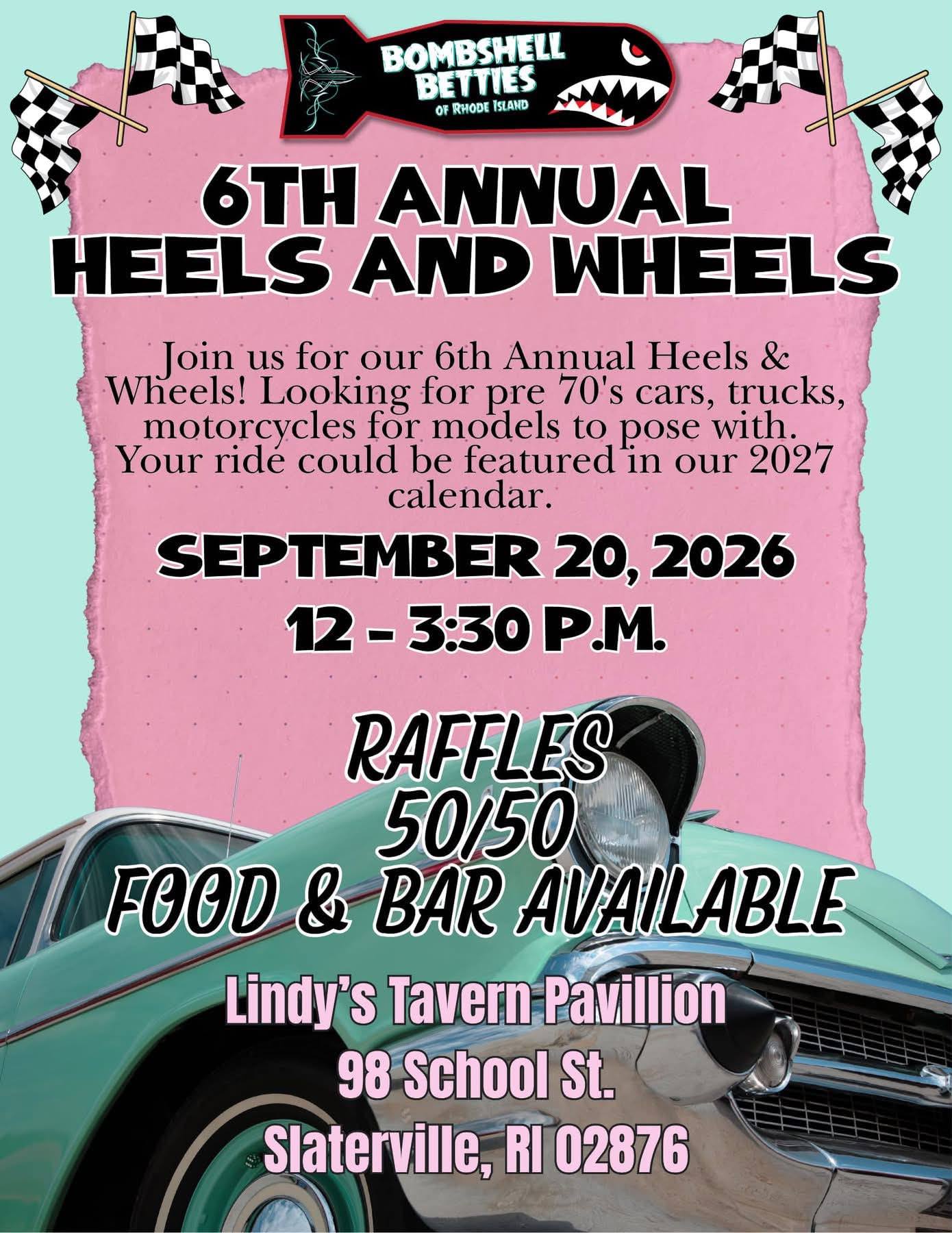 6th Annual Heels and Wheels event at Lindy's Tavern Pavilion in Slaterville, RI on September 20, 2026