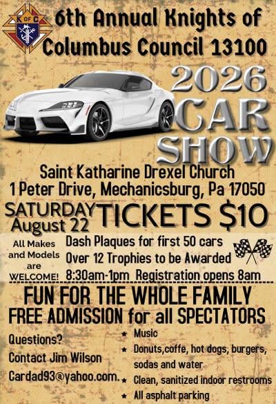 6th Annual Knights of Columbus Council 13100 Car Show event at Saint Katharine Drexel Church in Mechanicsburg, PA on August 22, 2026
