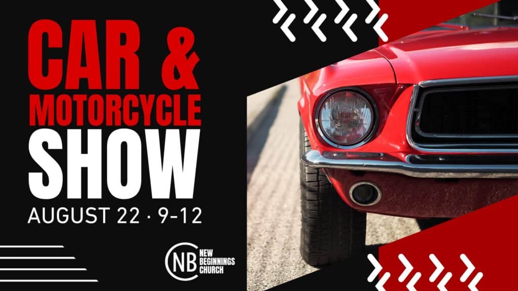 Car & Motorcycle Show at New Beginnings Church event at New Beginnings Church in Harrisonburg, VA on August 22, 2026