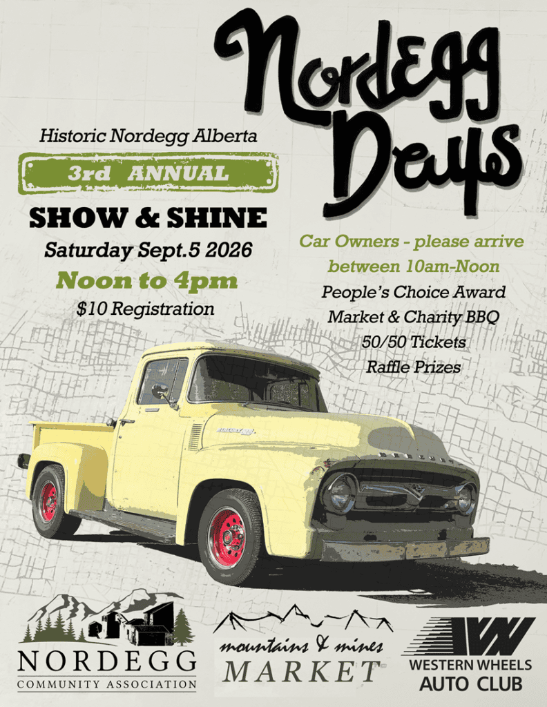 3rd Annual Nordegg Days Show & Shine event at Historic Nordegg in Nordegg, AB on September 5, 2026