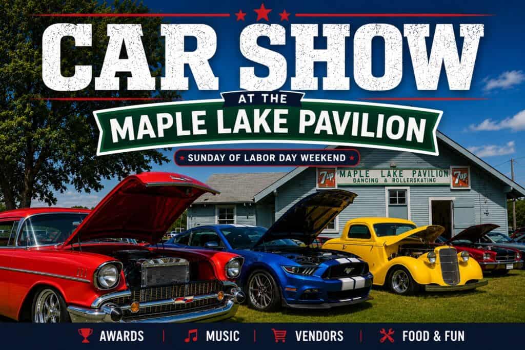 Car Show & Craft Show at the Maple Lake Pavilion event at Maple Lake Pavilion in Mentor, MN on September 6, 2026