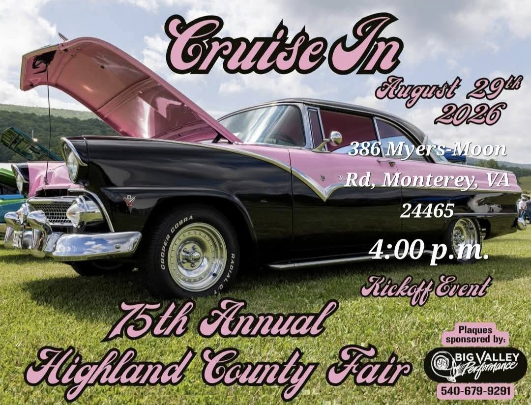 75th Annual Highland County Fair Cruise in event at 386 Myers-Moon Road in Monterey, VA on August 29, 2026