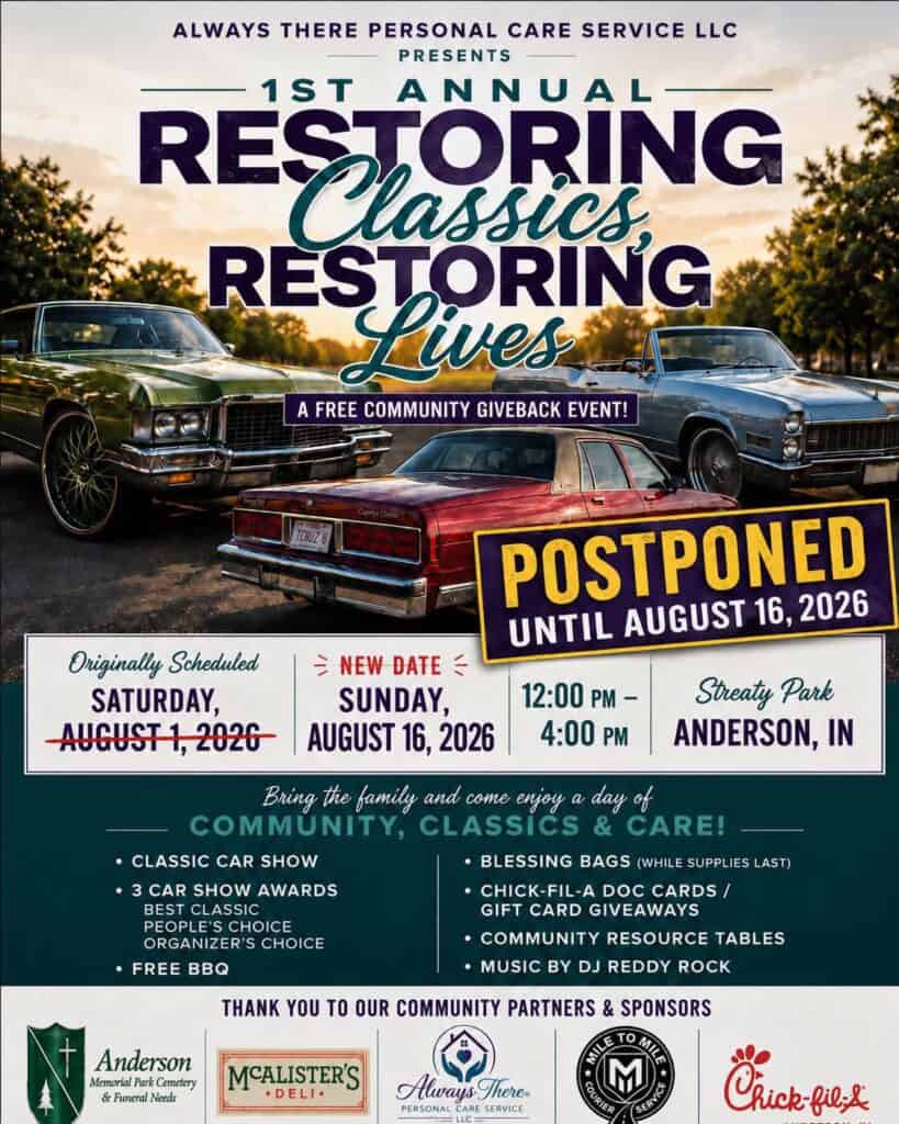 Always There Personal Care Service LLC 1st Annual Restoring Classics, Restoring Lives event at Streaty Park in Anderson, IN on August 16, 2026