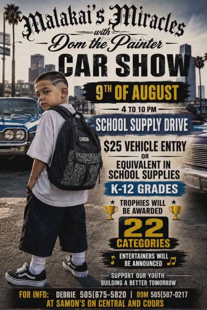 Malakai's Miracles with Dom the Painter Car Show event at Samon's in Albuquerque, NM on August 9, 2026