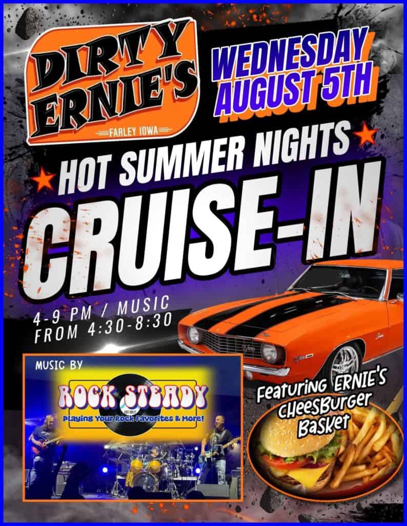 Cruise-In at Dirty Ernie's event at Dirty Ernie's in Farley, IA on August 5, 2026