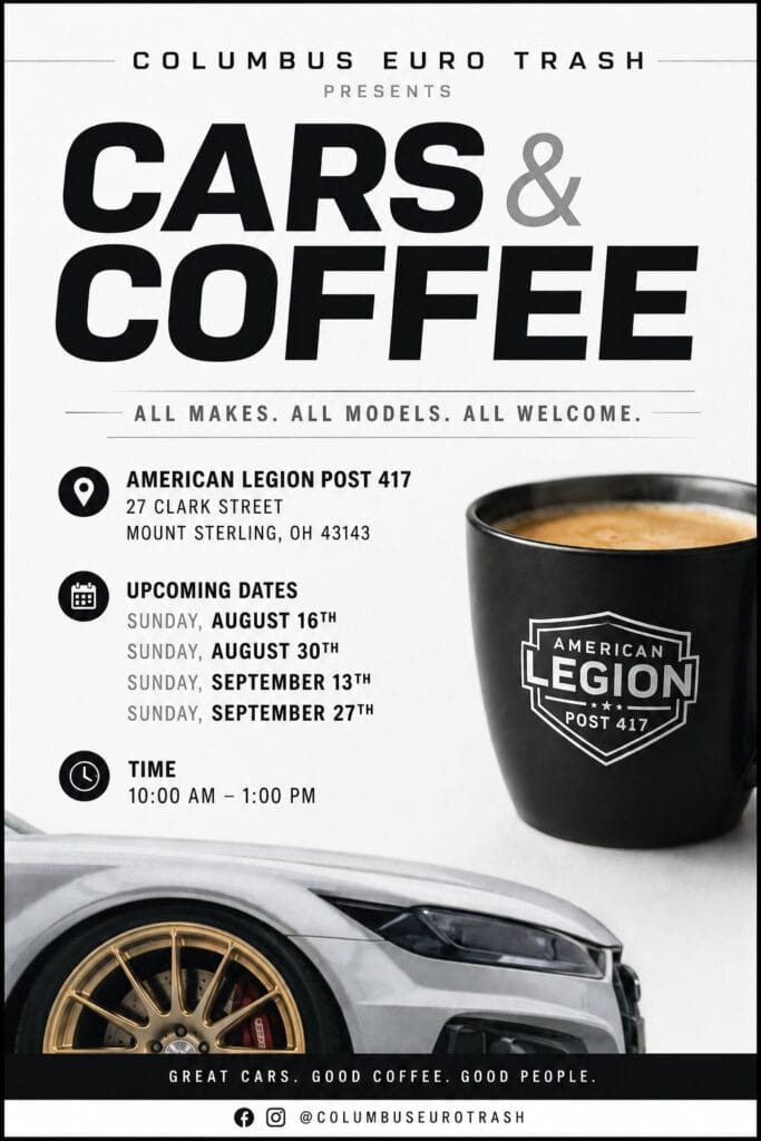 Columbus Euro Trash Cars & Coffee event at American Legion Post 417 in Mount Sterling, OH on August 16, 2026