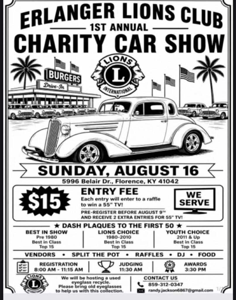 Erlanger Lions Club 1st Annual Charity Car Show event at 5996 Belair Dr. in Florence, KY on August 16, 2026