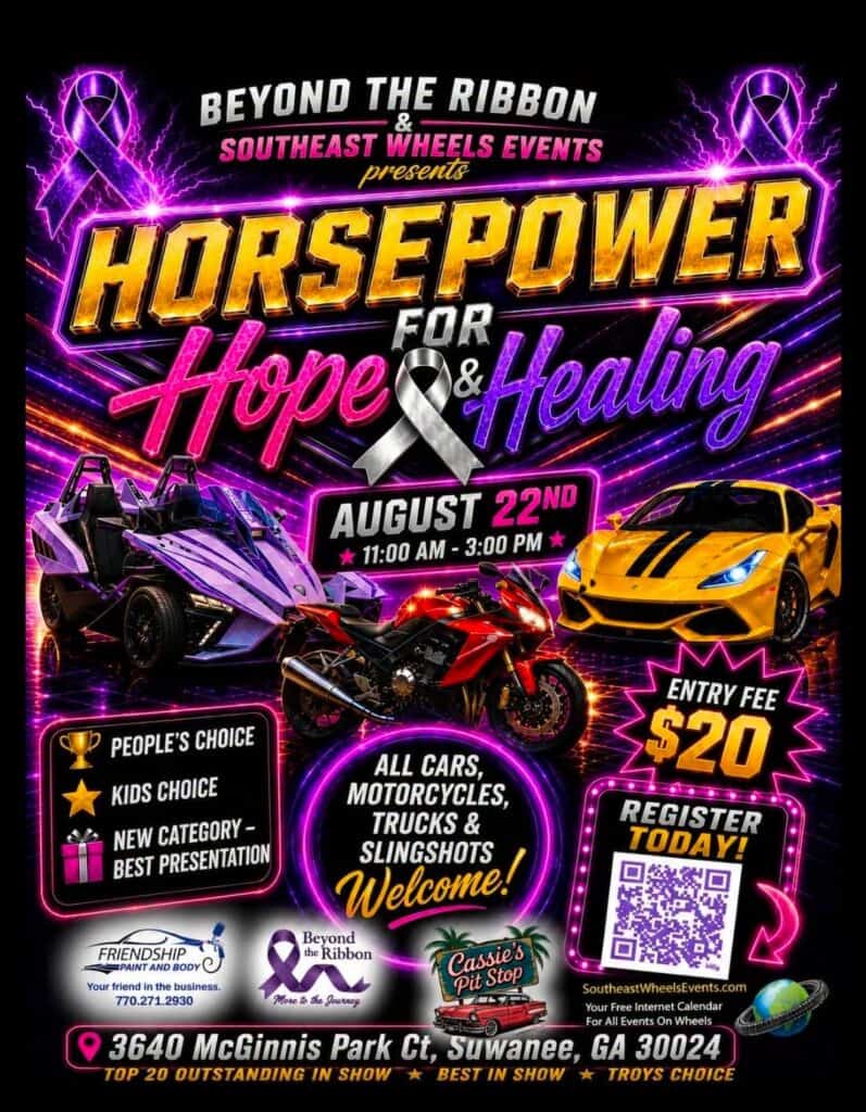 Southeast Wheels Events Beyond the Ribbon Horsepower for Hope & Healing event at McGinnis Park Ct. in Suwanee, GA on August 22, 2026