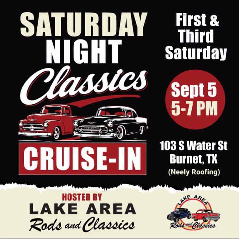 Lake Area Rods and Classics Saturday Night Classics Cruise-In car show in Burnet, TX