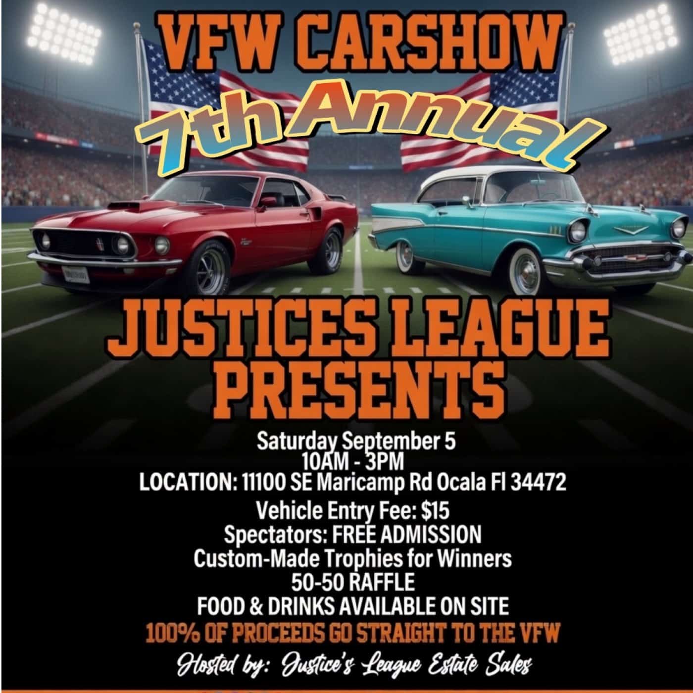 7th Annual Justices League VFW Car Show event at 11100 SE Maricamp Rd in Ocala, FL on September 5, 2026