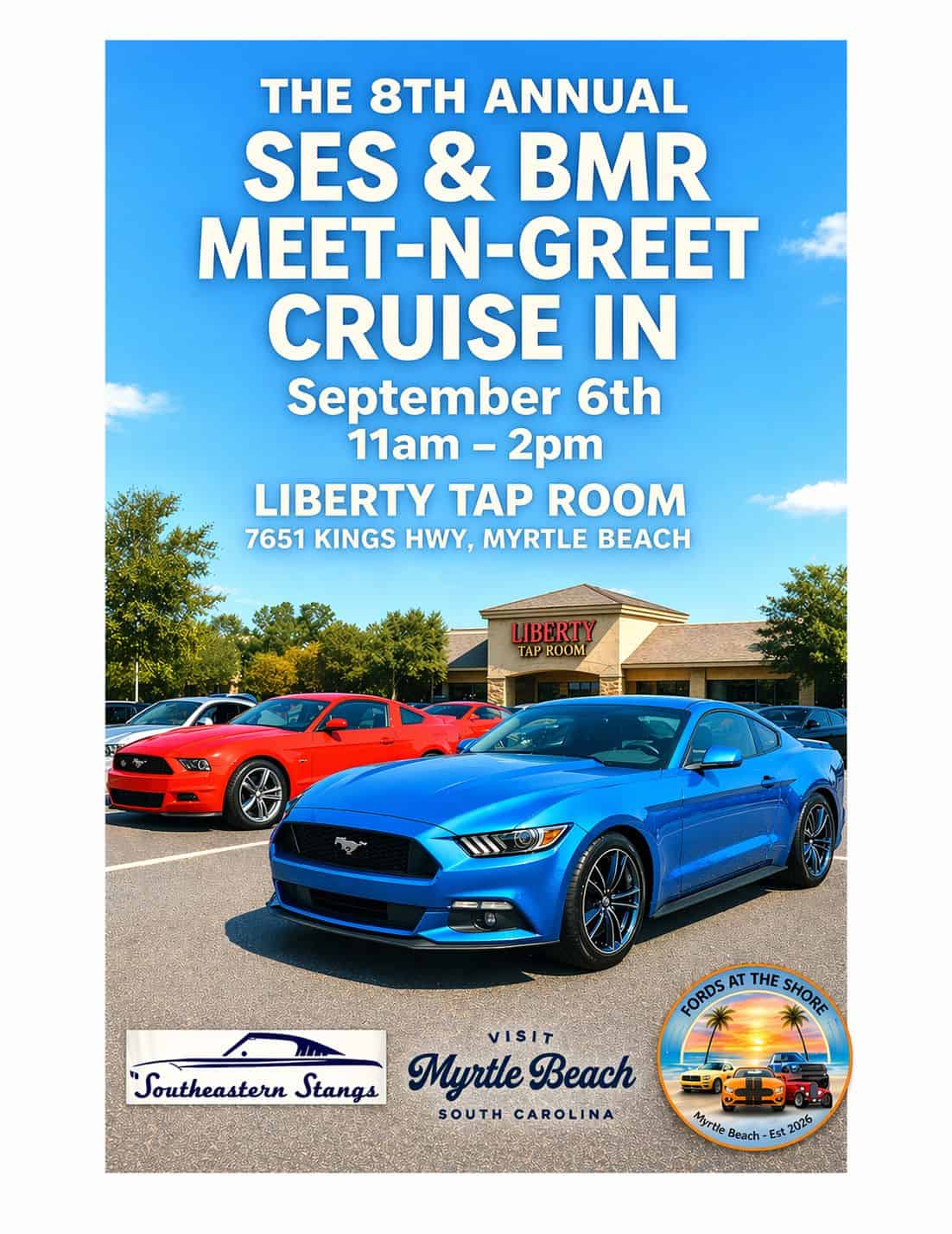 8th Annual SES & BMR Meet-N-Greet Cruise In event at Liberty Tap Room in Myrtle Beach, SC on September 6, 2026