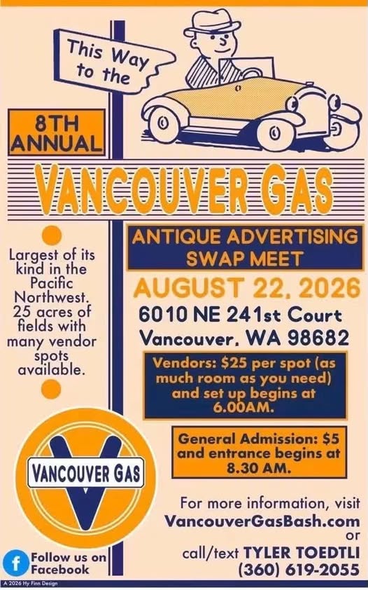 8th Annual Vancouver Gas Antique Advertising Swap Meet event at 6010 NE 24th Court in Vancouver, WA on August 22, 2026