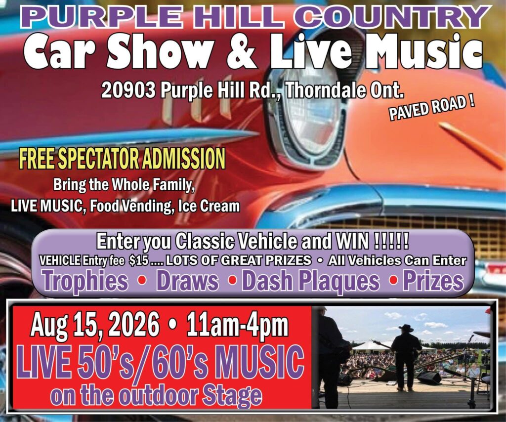 Purple Hill Country Car Show & Live Music event at 20903 Purple Hill Rd. in Thorndale, ON on August 15, 2026
