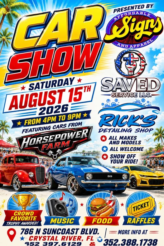 Affordable Signs and Apparel Car Show event at 786 N Suncoast Blvd. in Crystal River, FL on August 15, 2026