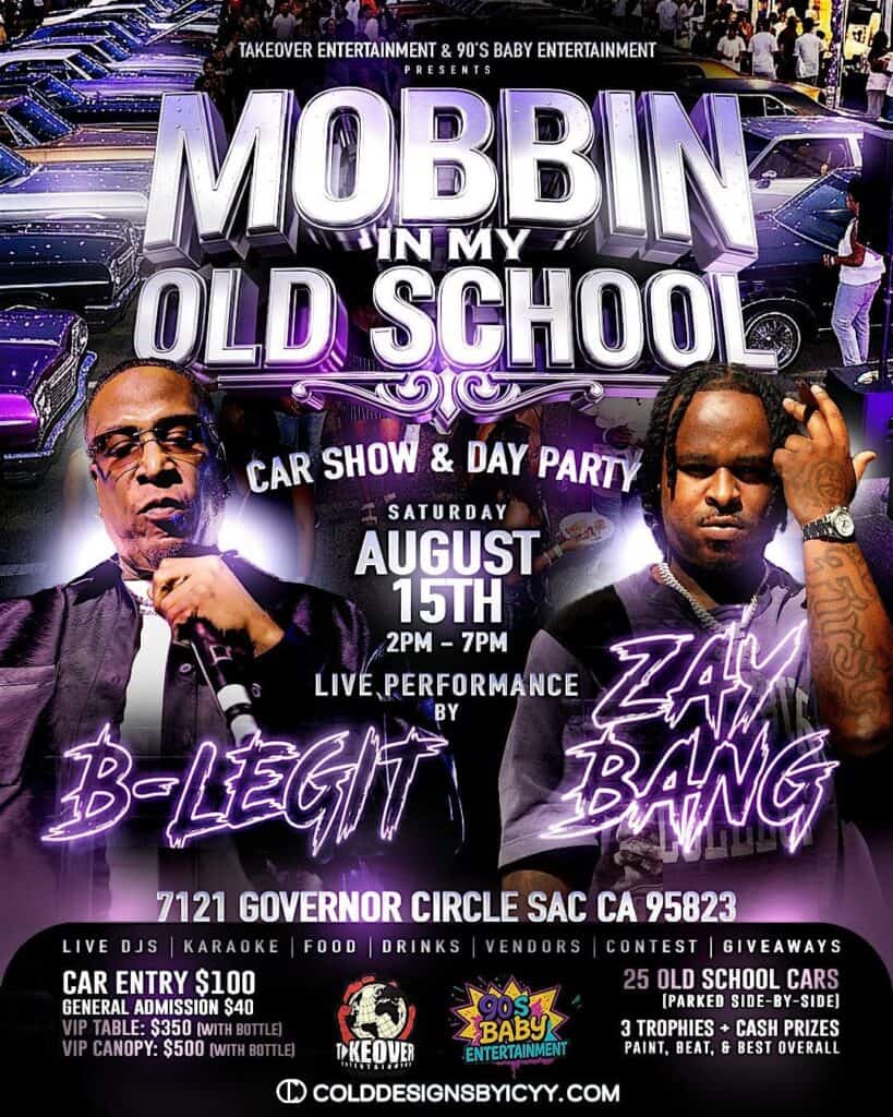 Mobbin in My Old School Car Show & Day Party event at 7121 Governor Circle in Sacramento, CA on August 15, 2026