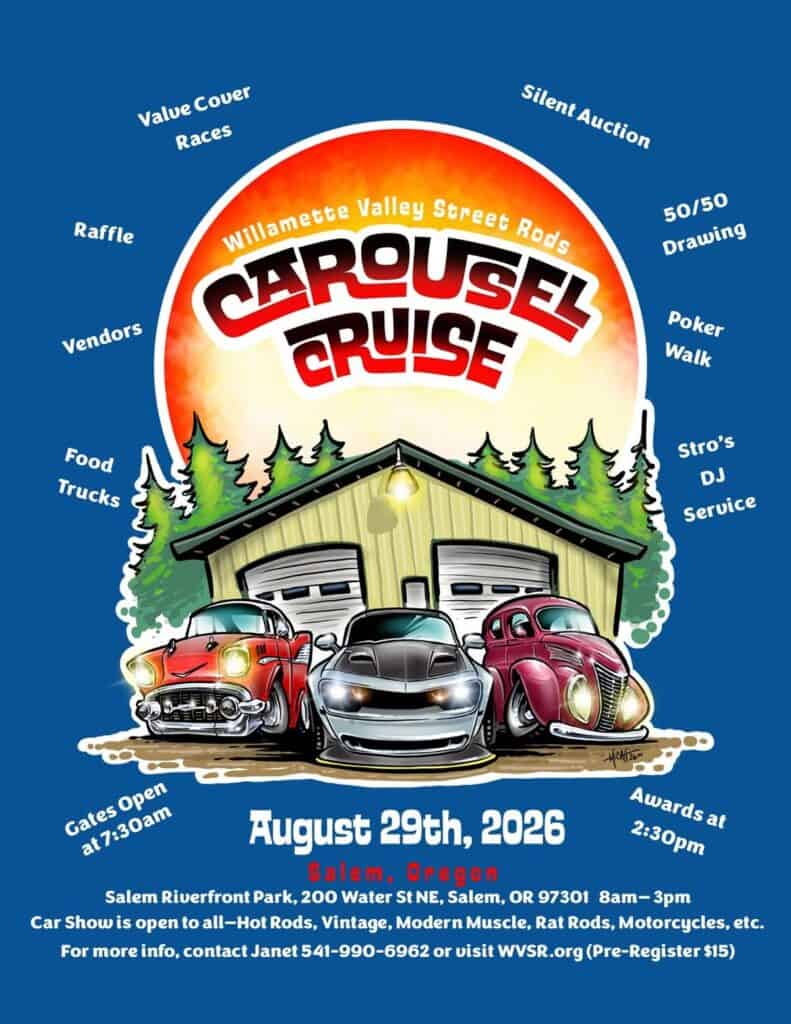 Willamette Valley Street Rods Carousel Cruise event at Salem Riverfront Park in Salem, OR on August 29, 2026