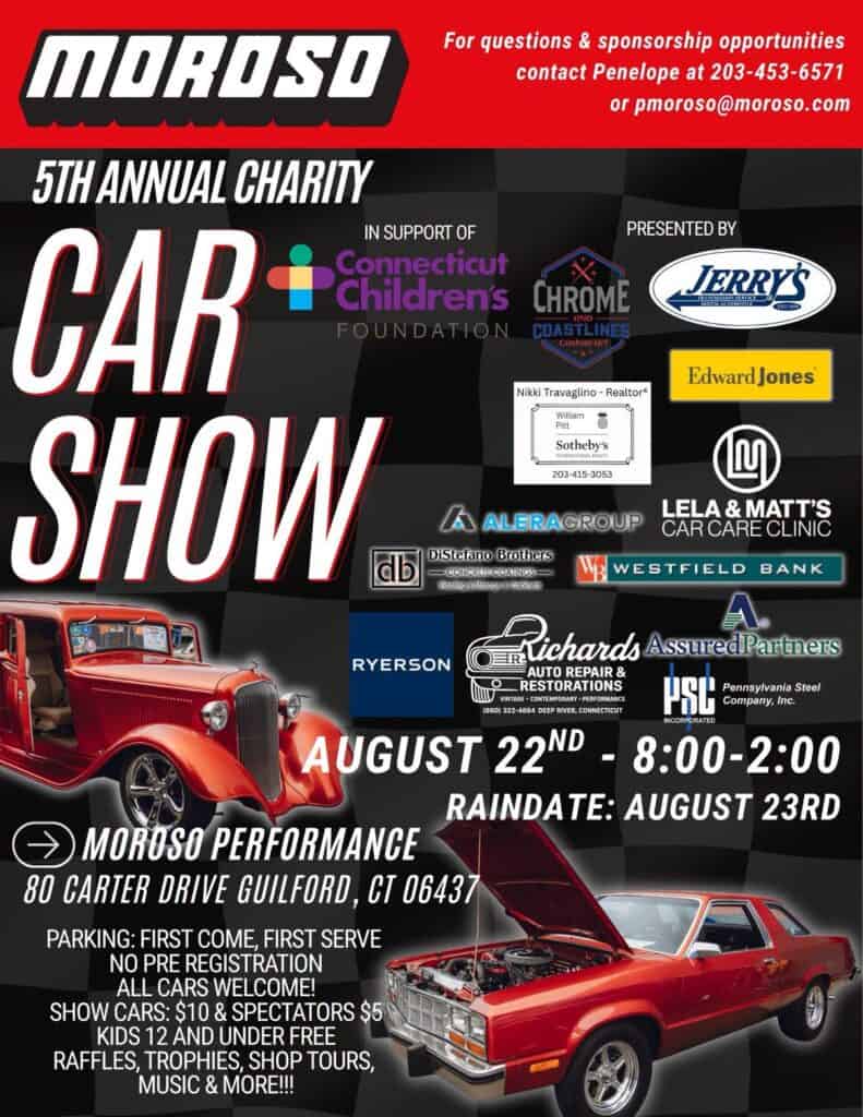 Moroso Performance 5th Annual Charity Car Show event at Moroso Performance in Guilford, CT on August 22, 2026
