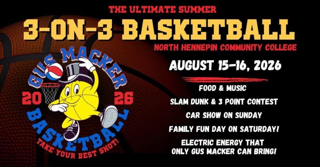 Twin Cities Gus Macker 3-on-3 Basketball Tournament event at North Hennepin Community College in Brooklyn Park, MN on August 15, 2026