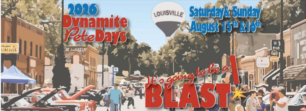 Dynamite Pete Days event at Louisville City Park in Louisville, NE on August 15, 2026