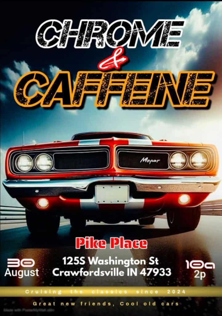 Chrome & Caffeine event at Pike Place in Crawfordsville, IN on August 30, 2026
