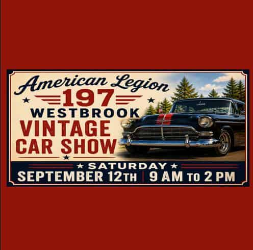 American Legion Post 197 Westbrook Vintage Car Show event at American Legion Post 197 in Westbrook, ME on September 12, 2026