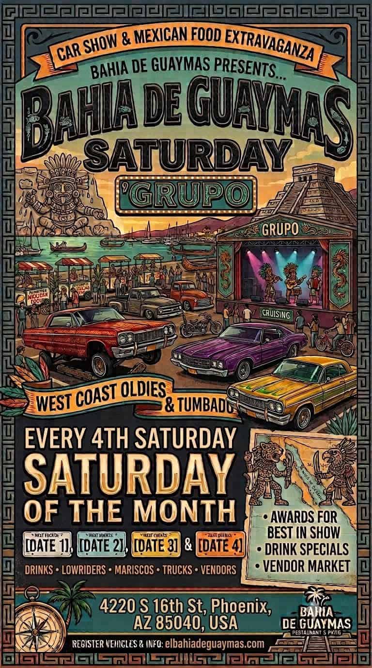 Bahia de Guaymas Car Show & Mexican Food Extravaganza event at Bahia de Guaymas in Phoenix, AZ on August 23, 2026