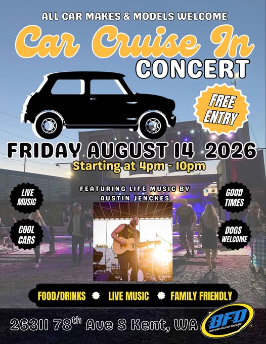 BFD Car Cruise-In Concert event at 26311 78th Ave S in Kent, WA on August 14, 2026