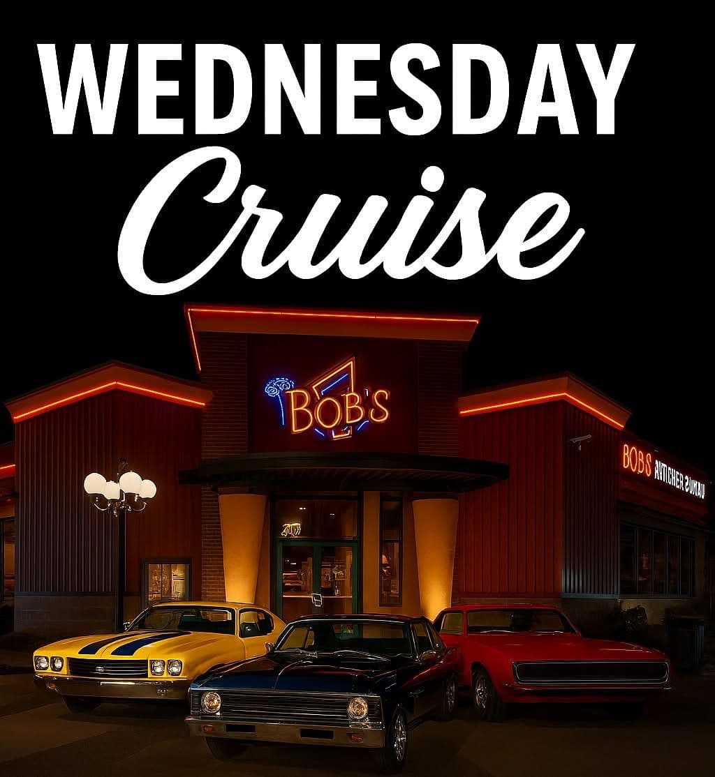 Bob's Burgers & Brew Wednesday Cruise event at Bob's Burgers & Brew in Yakima, WA on August 13, 2026