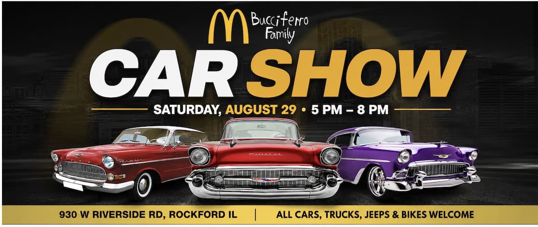 Bucciferro Family McDonald's North Town Car Show event at Bucciferro Family McDonald's in Rockford, IL on August 29, 2026