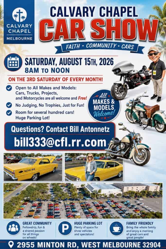 Calvary Chapel Car Show event at Calvary Chapel Melbourne in West Melbourne, FL on August 15, 2026