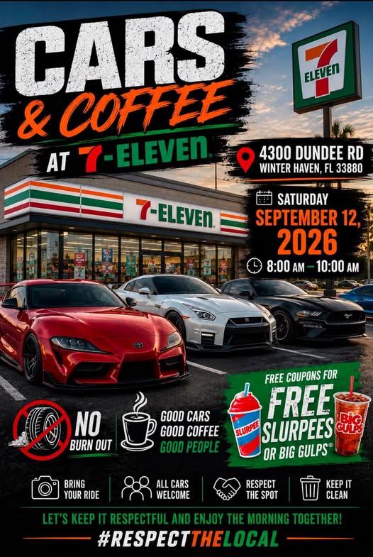 Cars & Coffee at 7-Eleven event at 7-Eleven in Winter Haven, FL on September 12, 2026