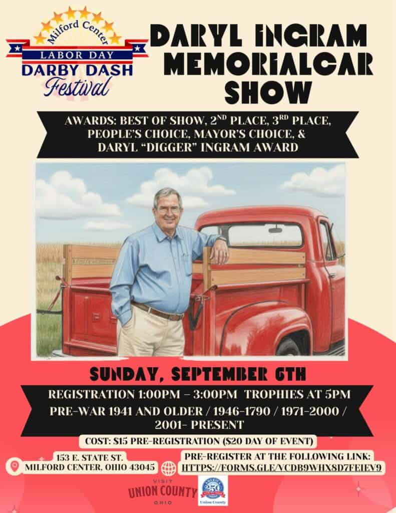 Daryl Ingram Memorial Car Show event at 153 E. State St. in Milford Center, OH on September 6, 2026