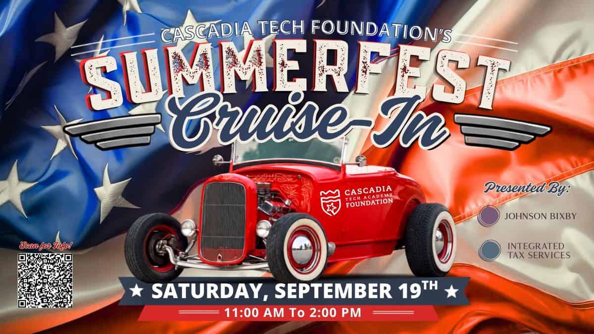 Cascadia Tech Foundation's SummerFest Cruise-In event at Cascadia Technical Academy in Vancouver, WA on September 19, 2026