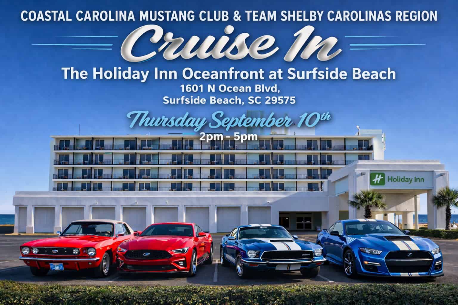 CCMC & Team Shelby Carolinas Region Cruise In event at Holiday Inn Oceanfront Resort at Surfside Beach in Surfside Beach, SC on September 10, 2026
