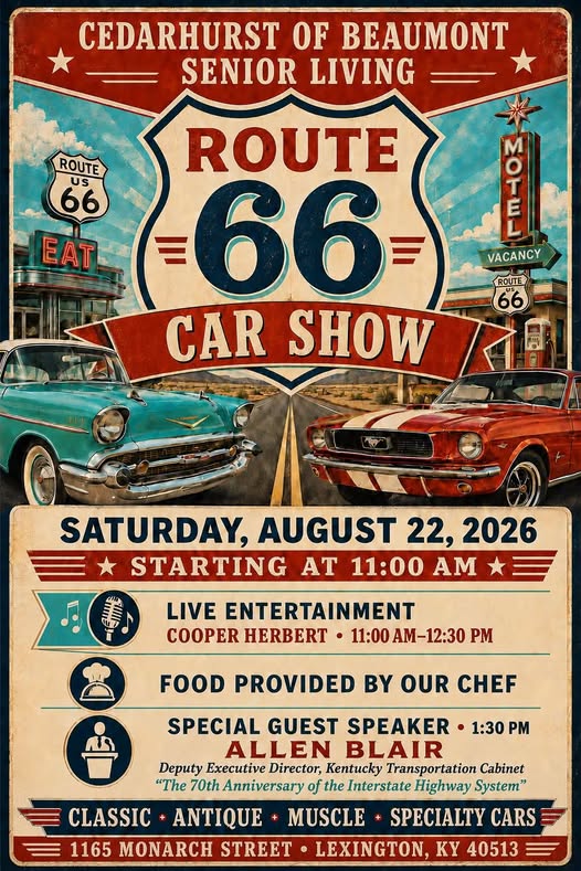 Cedarhurst of Beaumont Route 66 Car Show event at Cedarhurst of Beaumont Senior Living in Lexington, KY on August 22, 2026