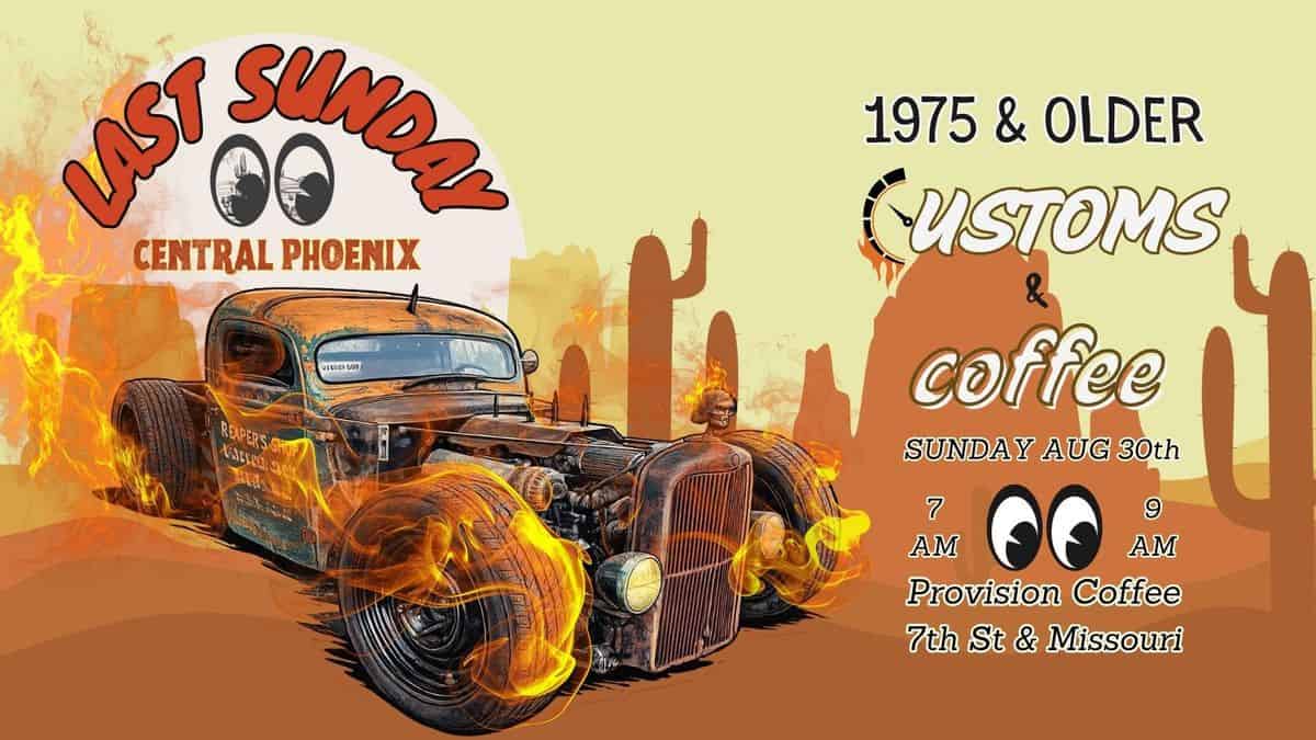 Central Phoenix Customs & Coffee event at Provision Coffee in Phoenix, AZ on August 31, 2026
