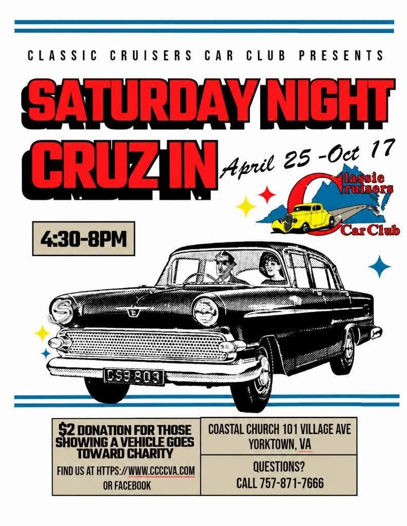 Classic Cruisers Car Club Saturday Night Cruzin event at Coastal Church in Yorktown, VA on August 22, 2026