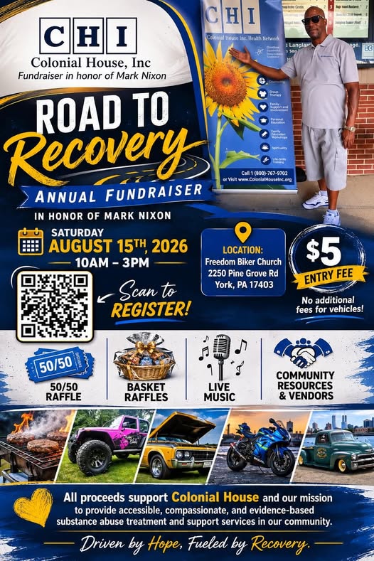 Colonial House Road to Recovery Annual Fundraiser event at Freedom Biker Church in York, PA on August 15, 2026