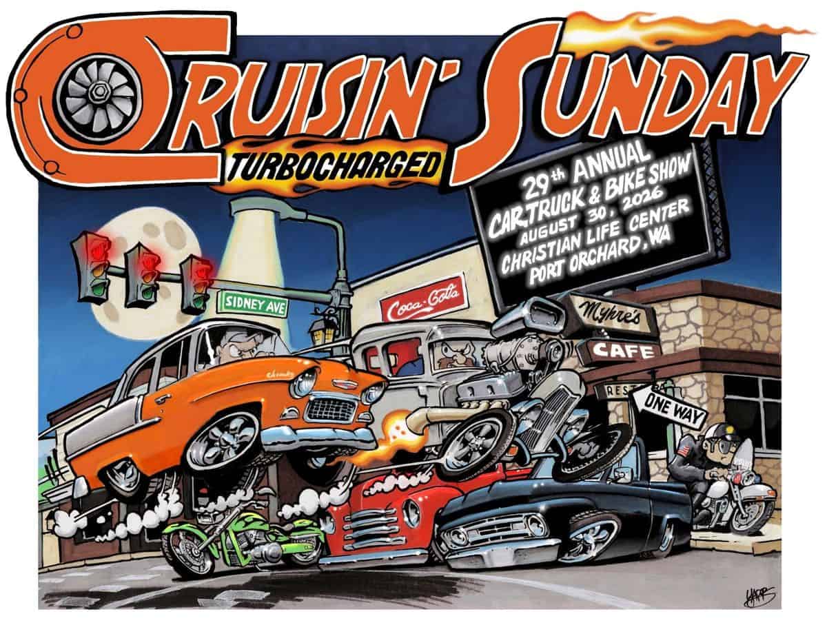Cruisin' Sunday Turbocharged 29th Annual Car-Truck & Bike Show event at Christian Life Center in Port Orchard, WA on August 30, 2026