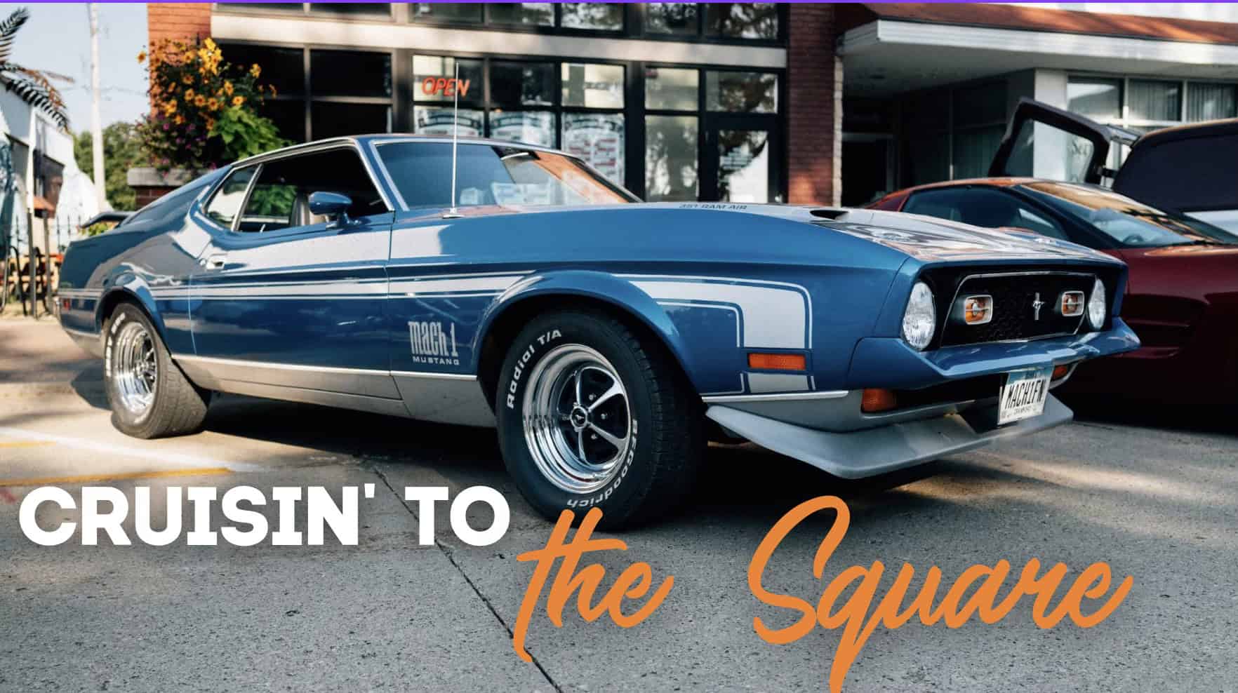 Cruisin' to the Square event at 201 E Lincoln Way in Jefferson, IA on August 13, 2026