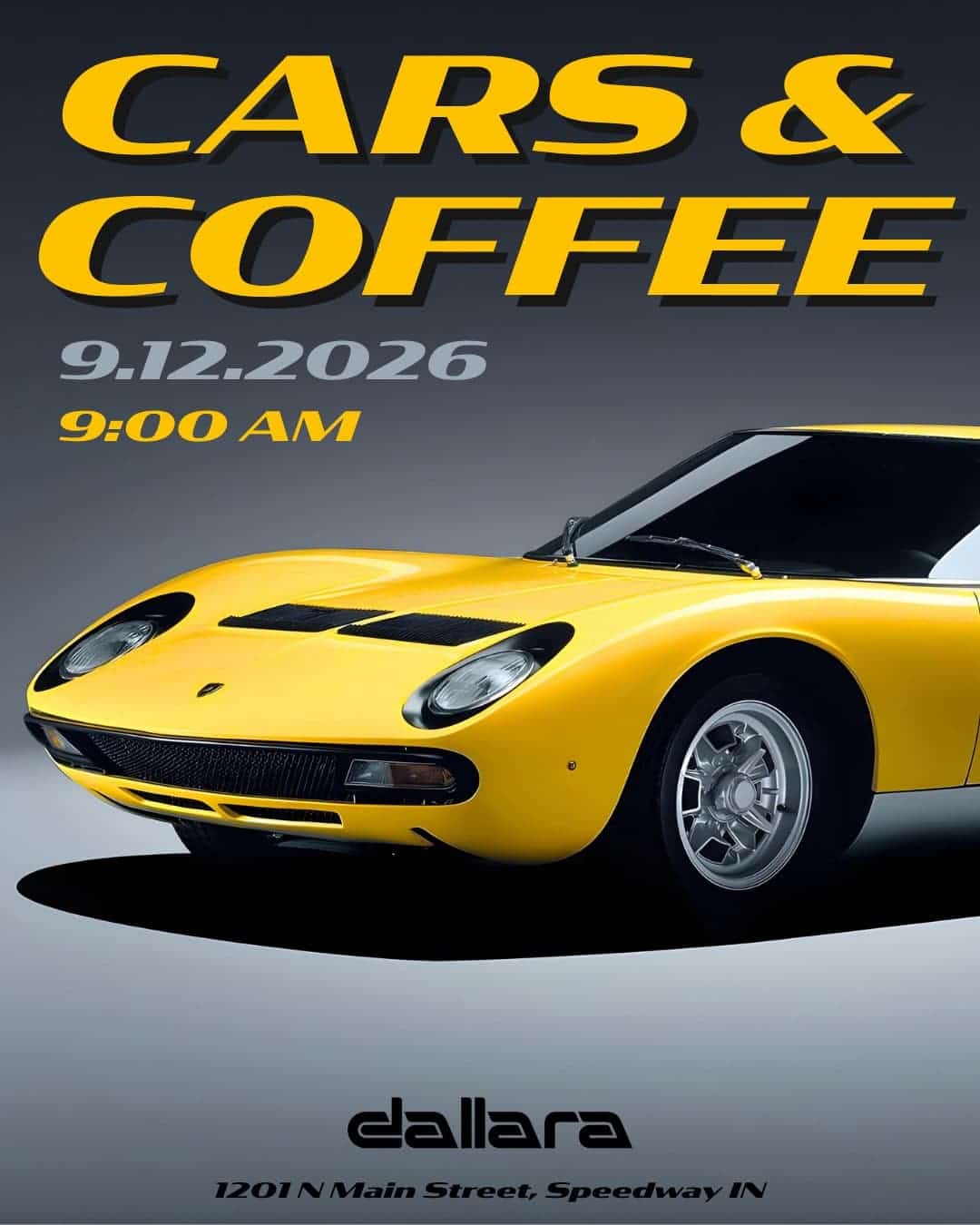 Dalara Cars & Coffee event at 1201 N Main Street in Speedway, IN on September 12, 2026