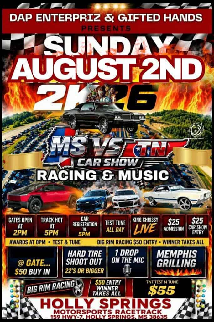 DAP Enterpriz & Gifted Hands MS vs TN Car Show Racing & Music event at Holly Springs Motorsports Racetrack in Holly Springs, MS on August 2, 2026