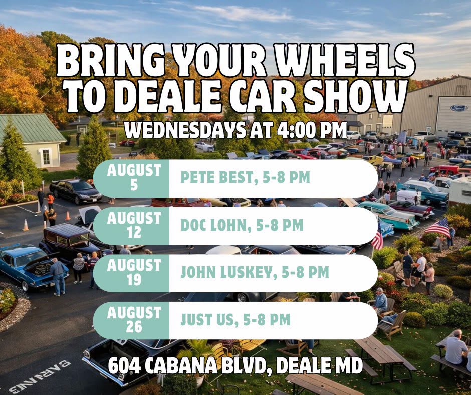 Deale Car Show event at 604 Cabana Blvd in Deale, MD on August 12, 2026